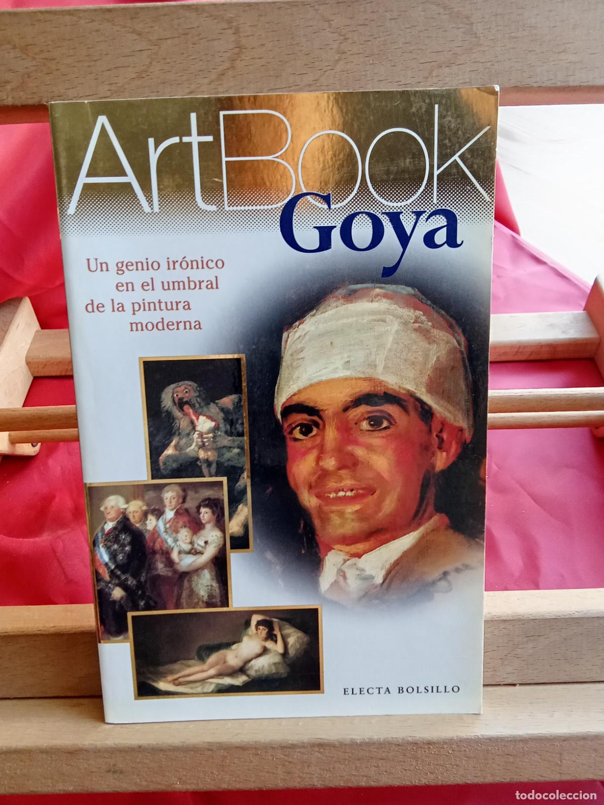 Libros: Goya. Un genio ir&oacute;nico en el umbra de la pintura moderna L.28105-882