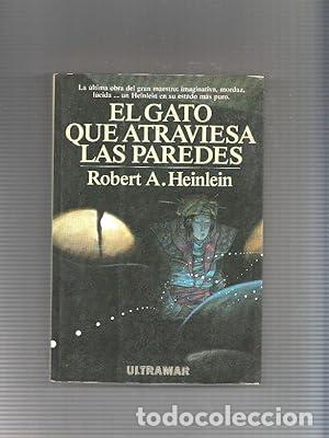 Libros: El gato que atraviesa las paredes - Robert A. Heinlein