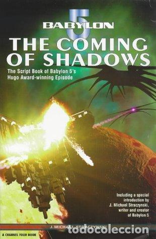 Libros: Babylon 5:Coming Shadows Script Bk (A Channel Four book) - J. Michael Straczynski