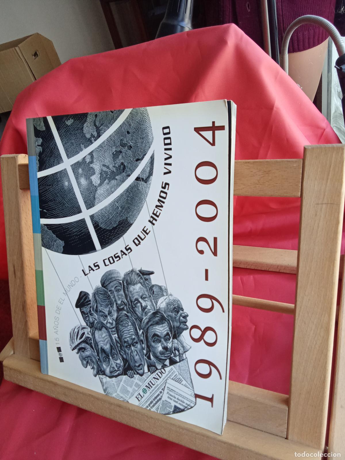 Libros: Las cosas que hemos vivido. 1989-2004 Art.1438