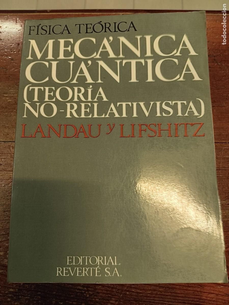 books: LANDAU-LIFSHITZ - Mec&aacute;nica cu&aacute;ntica. Teor&iacute;a no relativista.