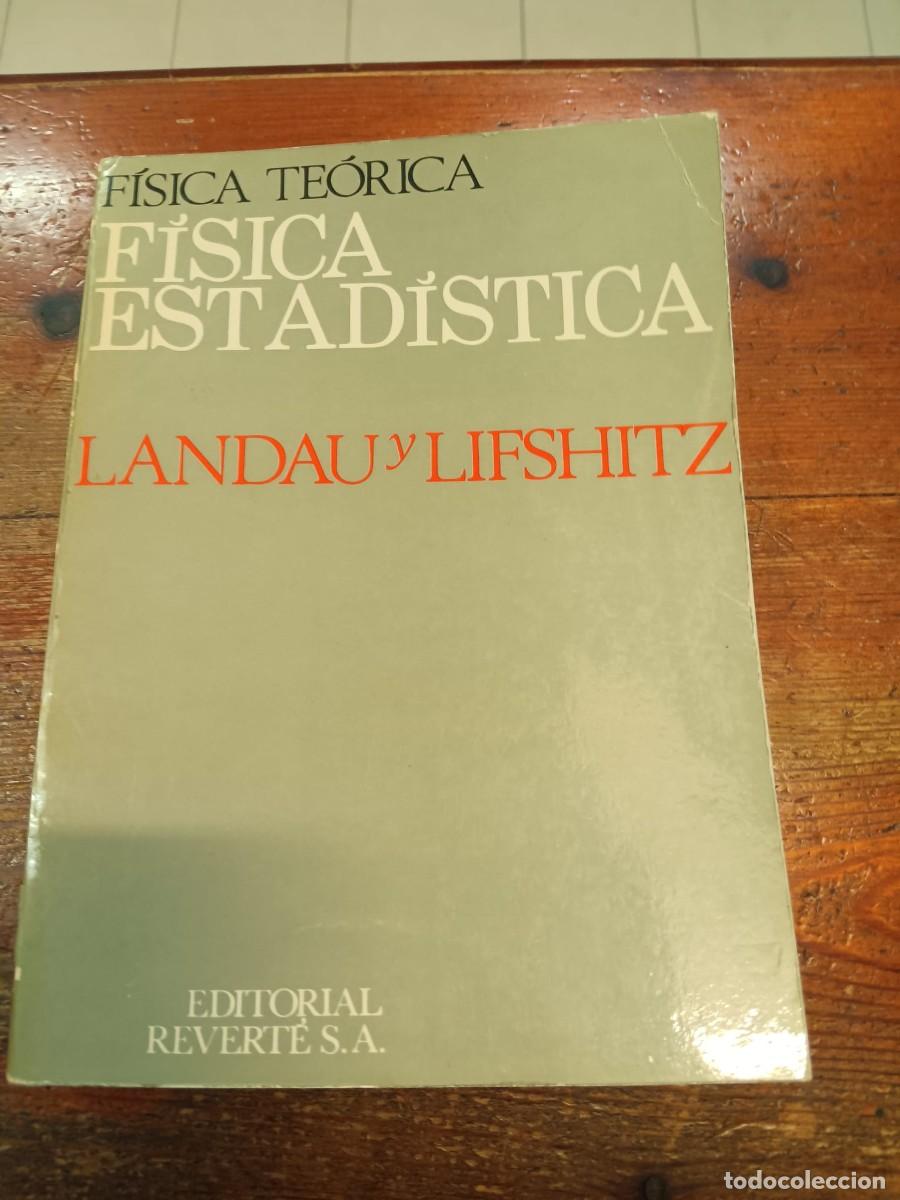 books: LANDAU-LIFSHITZ - F&iacute;sica estad&iacute;stica.