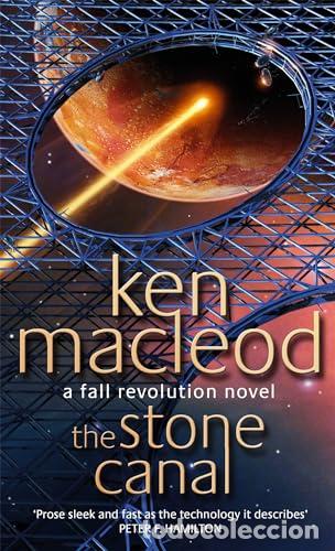 Libros: The Stone Canal: A Fall Revolution Novel - MacLeod, Ken