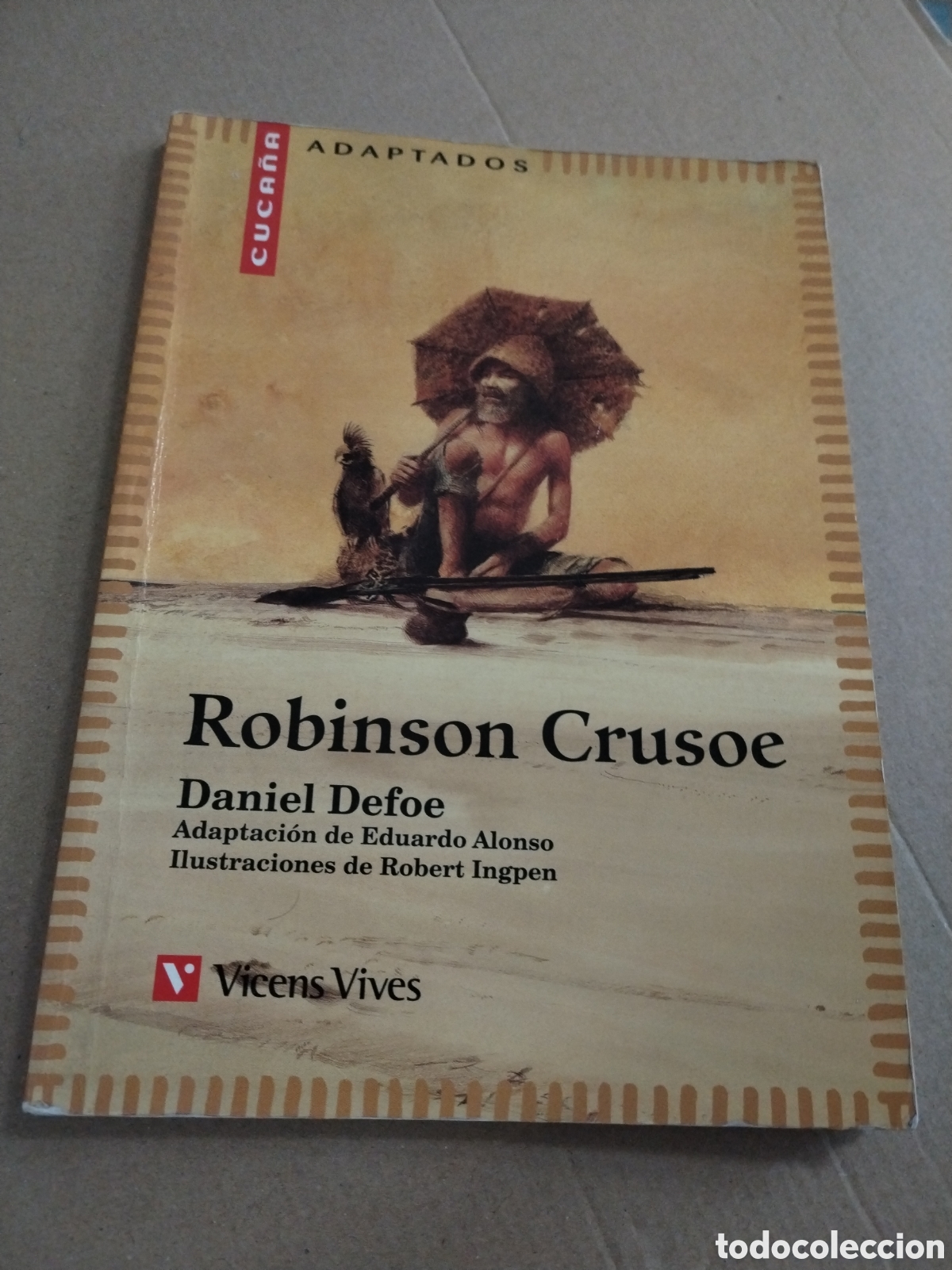 Libros: ROBINSON CRUSOE - DANIEL DEFORE - EDUARDO ALONSO - VICENS VIVES - CUCA&Ntilde;A ADAPTADOS