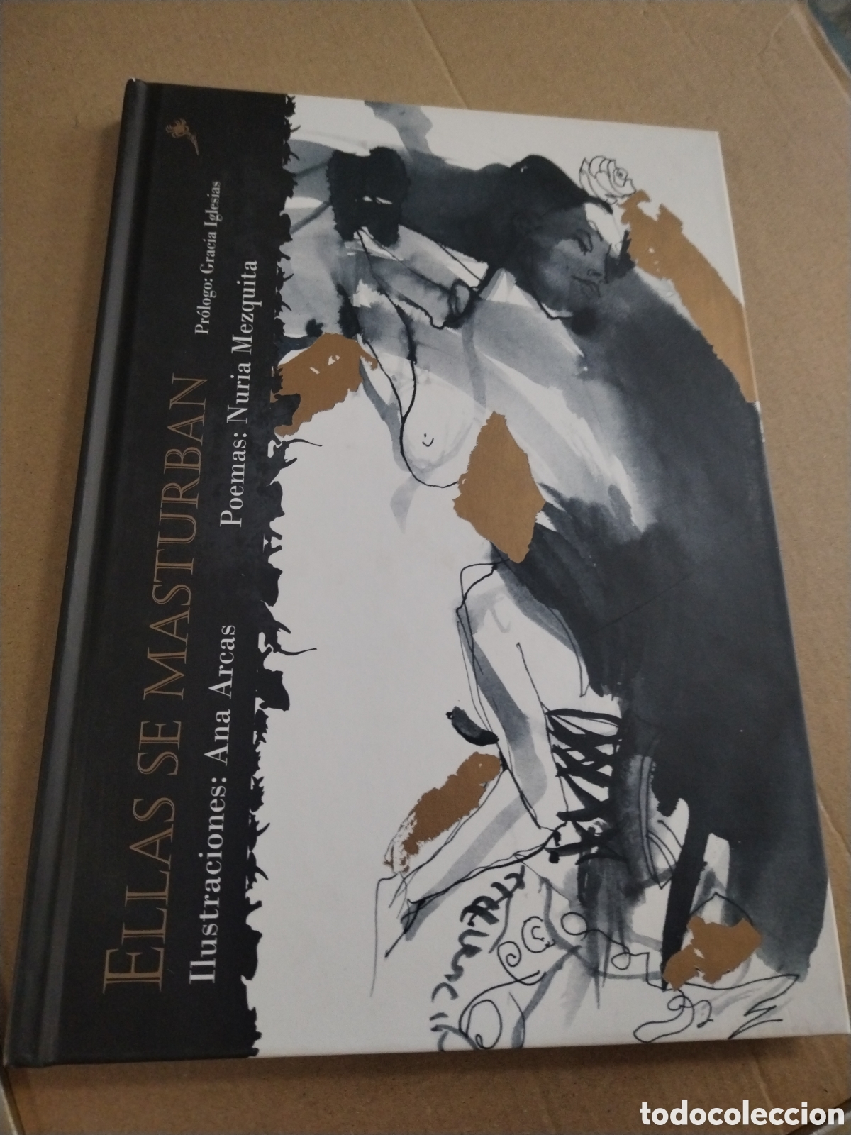 Libros: ELLAS SE MASTURBAN. NURIA MEZQUITA. CL