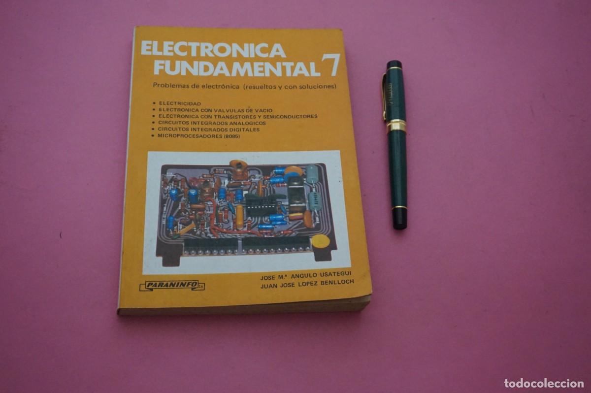 Libros: AMF-33D/ ELECTRONICA FUNDAMENTAL 7 - PROBLEMAS DE ELECTRONICA (RESUELTOS Y CON SOLUCIONES)