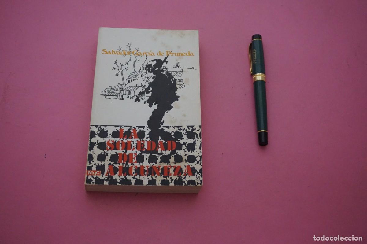 Libros: AMF-33D/ LA SOLEDAD DE ALCUNEZA - SALVADOR GARCIA DE PRUNEDA