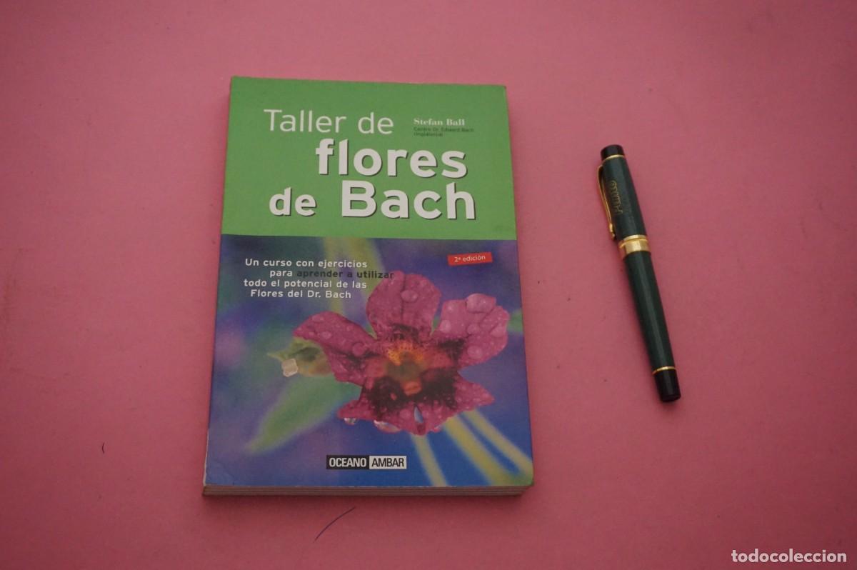 Libros: AMF-33E/ TALLER DE FLORES DE BACH - STEFAN BALL - Foto 1