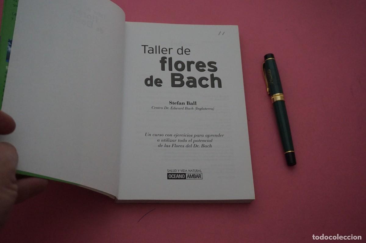 Libros: AMF-33E/ TALLER DE FLORES DE BACH - STEFAN BALL - Foto 2