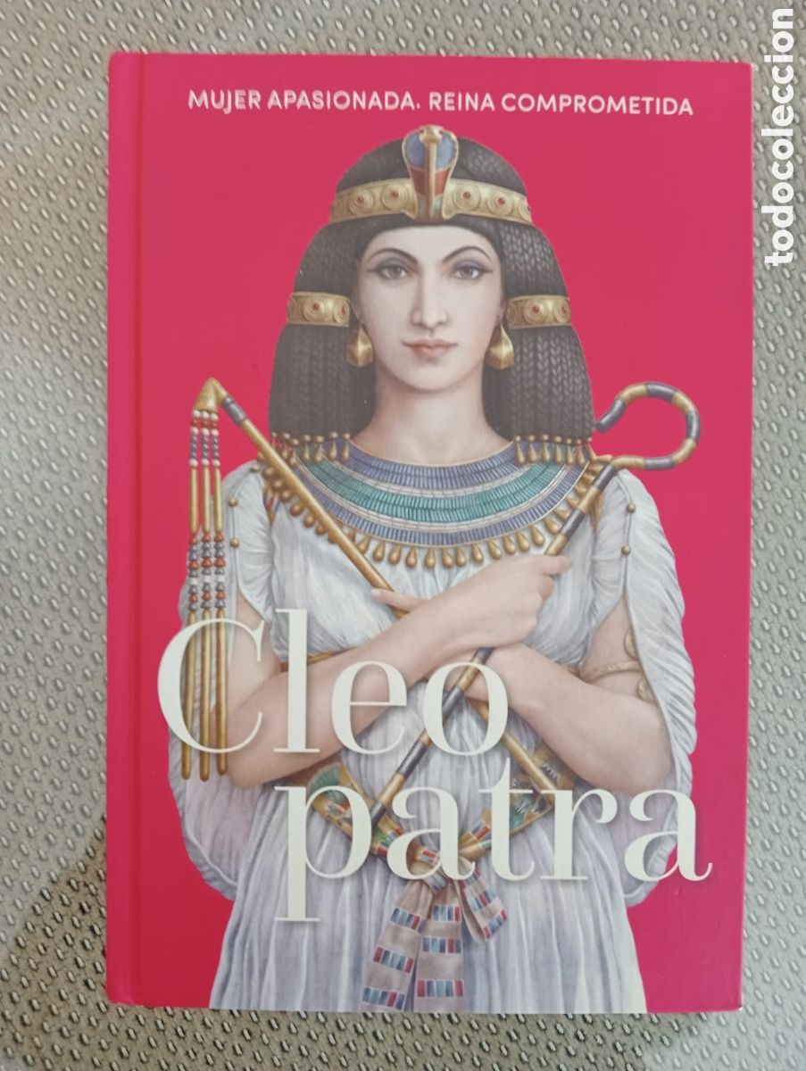 Livres: Cleopatra. Mujer apasionada. Reina comprometida - Ariadna Castellarnau Arfelis