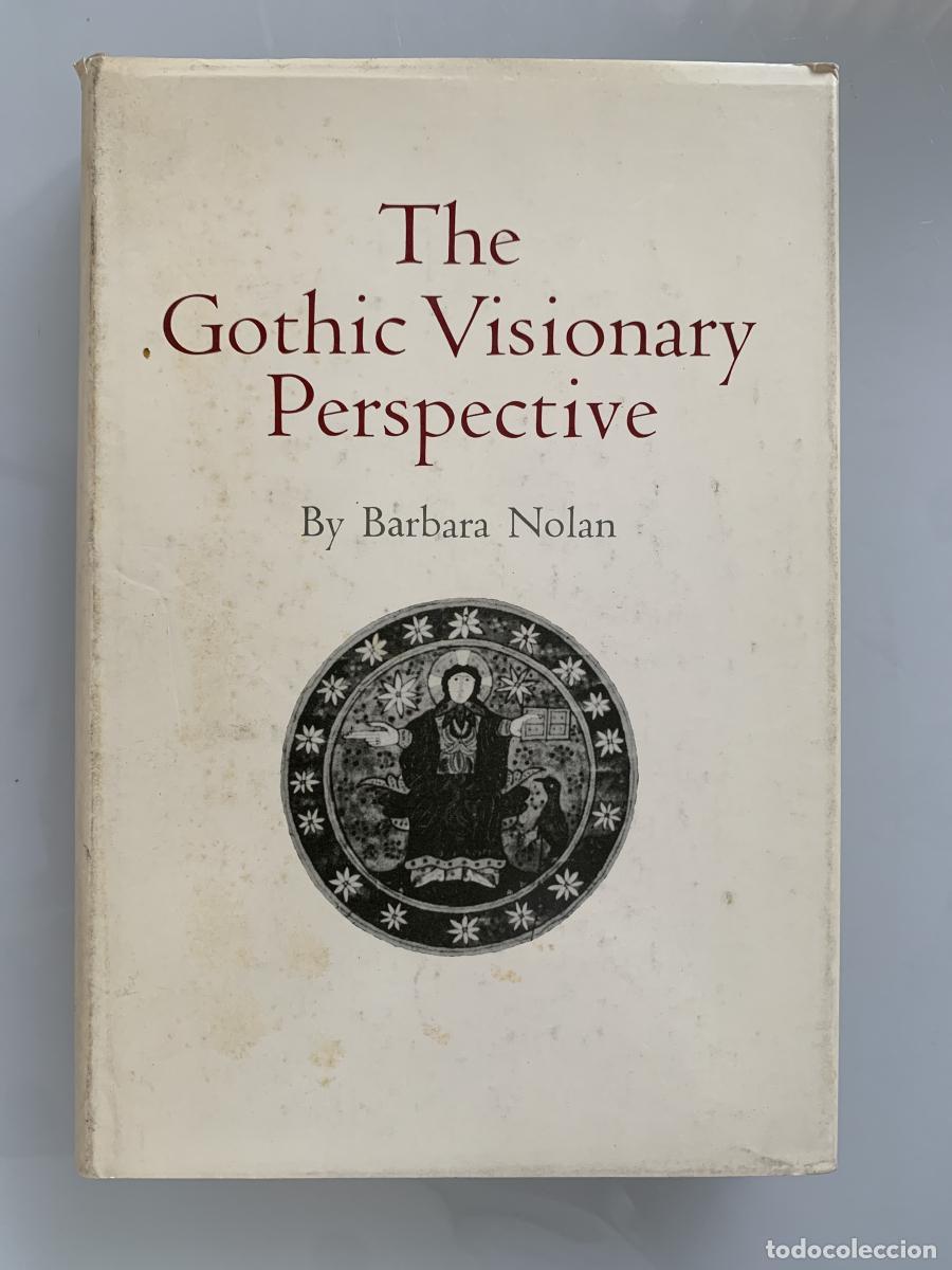 Libros: THE GOTHIC VISIONARY PERSPECTIVE - Barbara Nolan