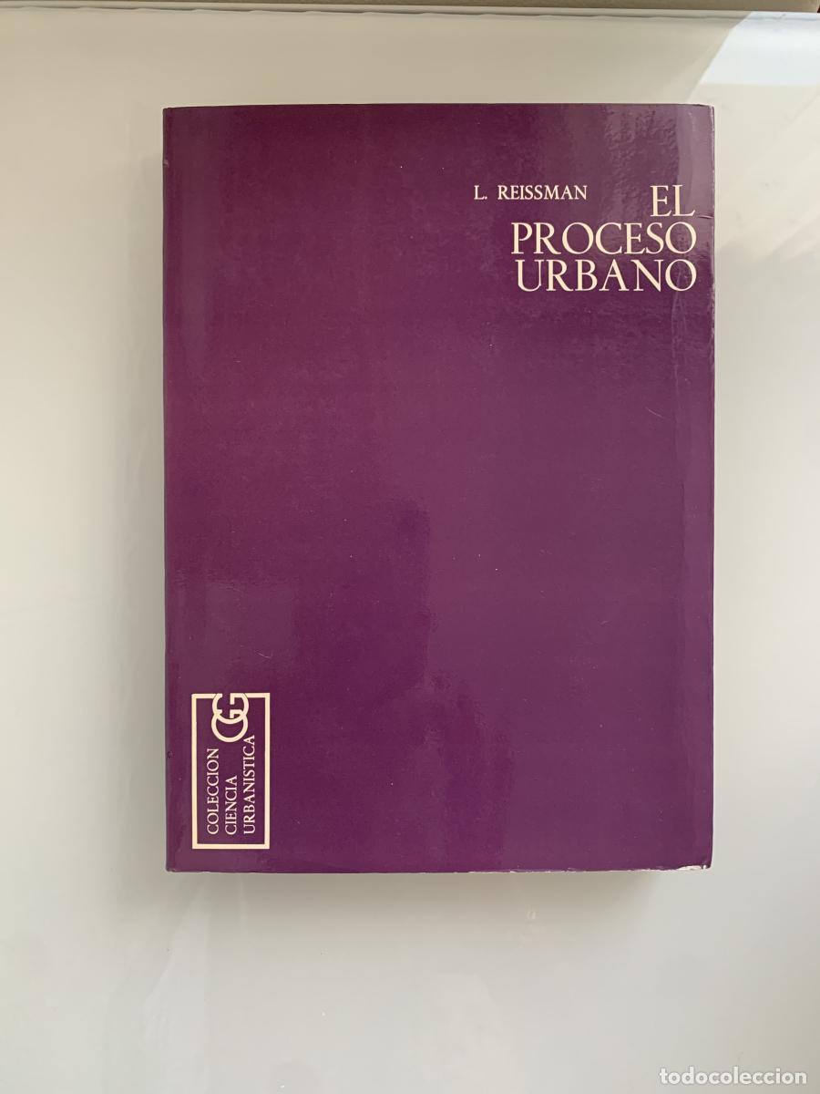 Libros: EL PROCESO URBANO - L. Reissman