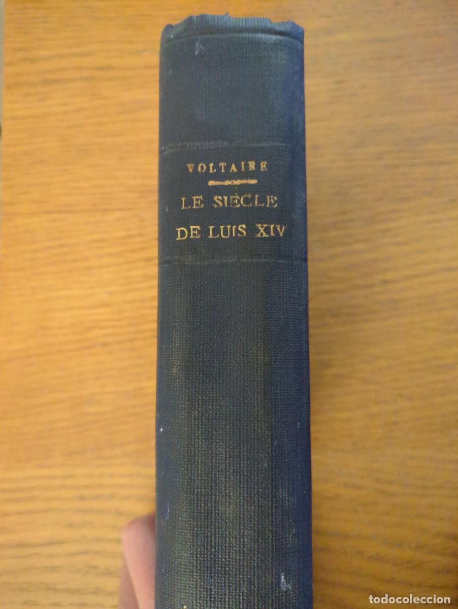 Livres: Le siecle de Louis XIV - Preface et notes par Rene Groos. Volume 1 et 2 - Voltaire