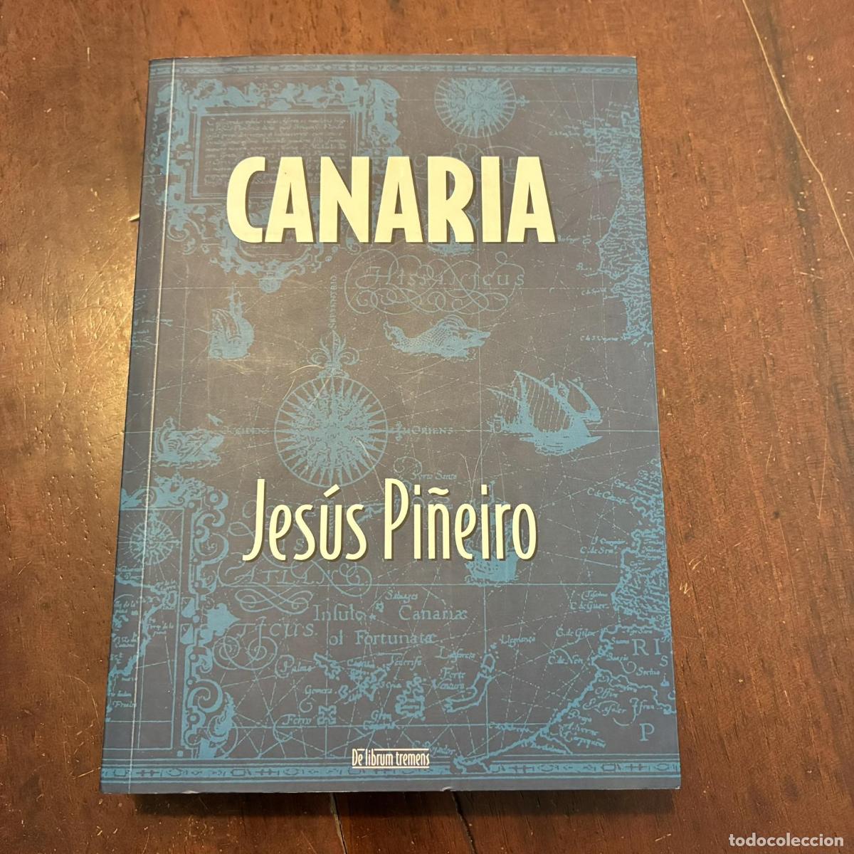 Libros: Canaria - Jes&uacute;s Pi&ntilde;eiro