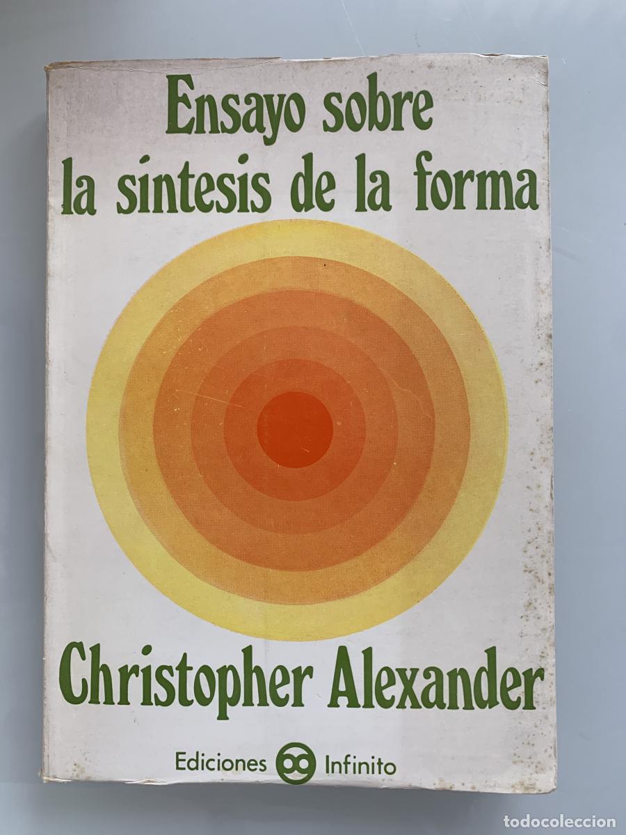 Libros: ENSAYO SOBRE LA S&Iacute;NTESIS DE LA FORMA - Christopher Alexander