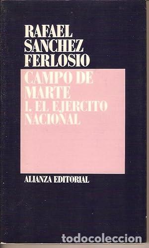 Libros: Campo de Marte - Rafael S&aacute;nchez Ferlosio