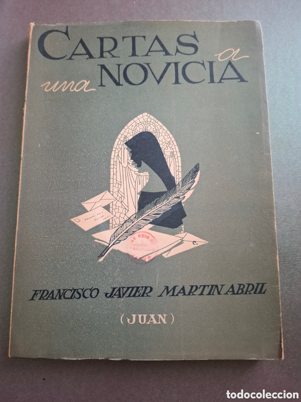 Libri di seconda mano: Cartas a una novicia - Fco Javier Mart&iacute;n Abril - 1951
