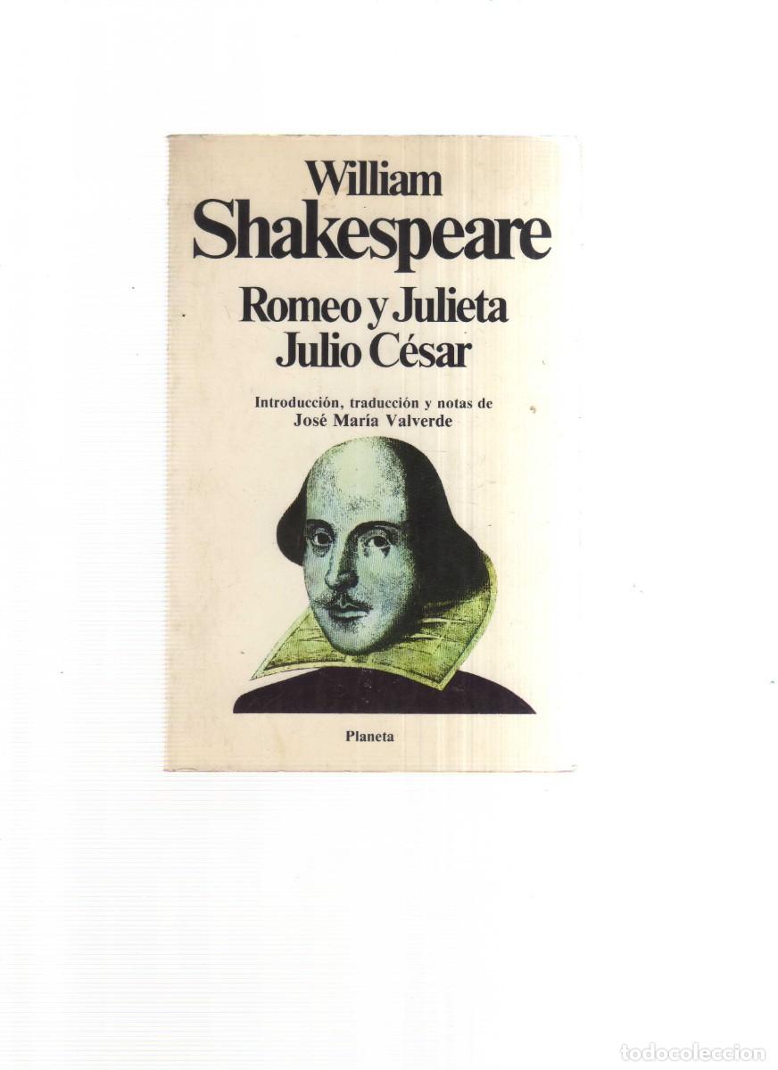 Libros: ROMEO Y JULIETA JULIO CESAR WILLIAM SHAKESPEARE