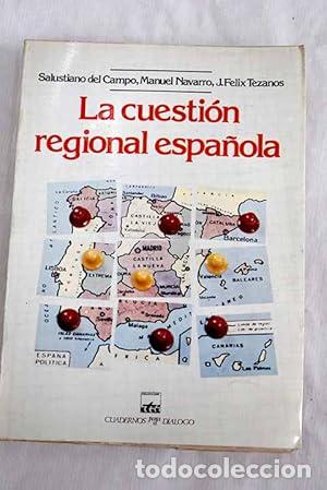 Libros: La cuesti&oacute;n regional espa&ntilde;ola - Detallada en la descripci&oacute;n