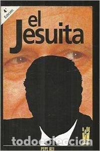 Libros: El Jesuita - Pepe Rei