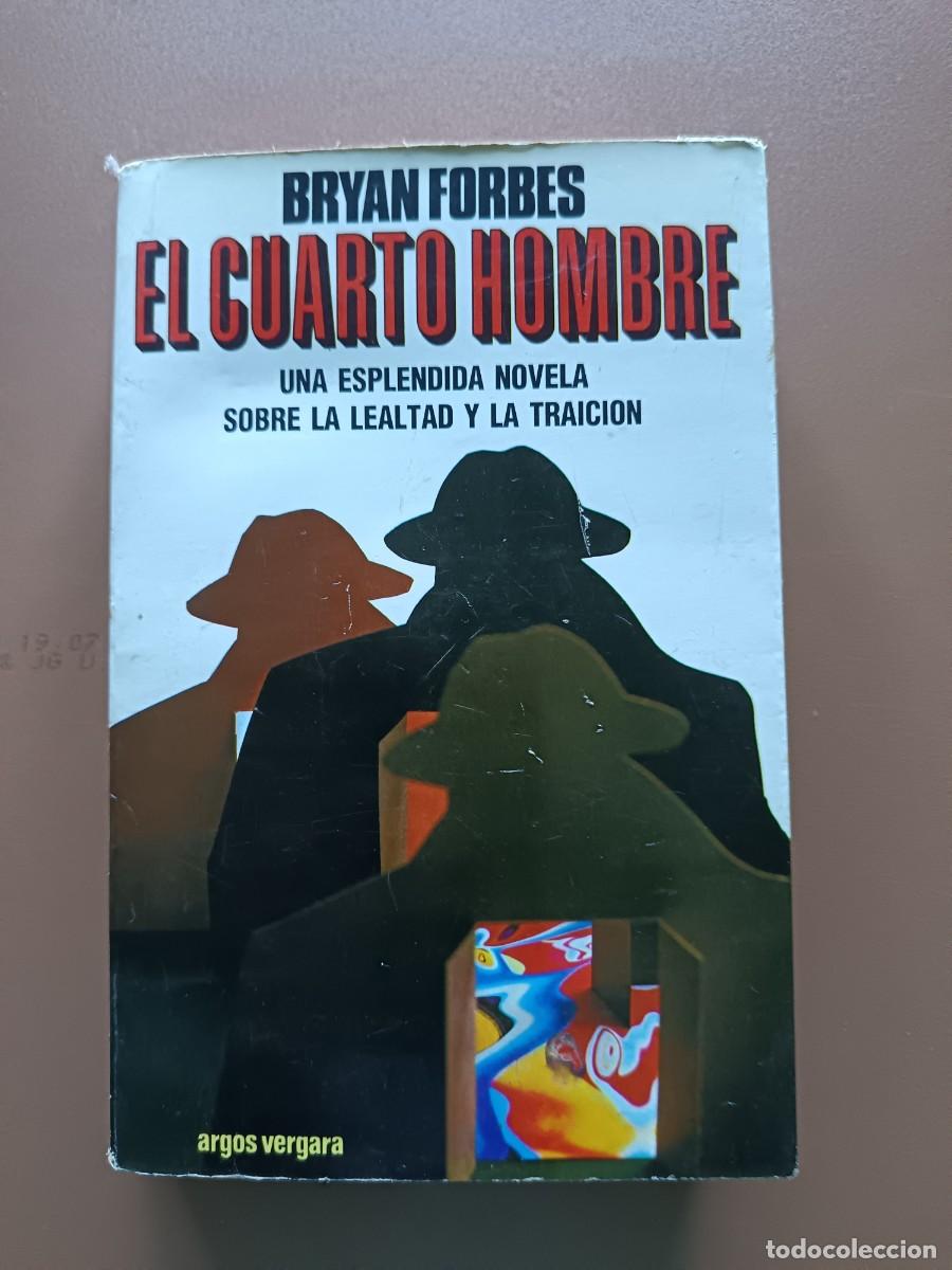 Libros: EL CUARTO HOMBRE - B. FORBES - Foto 1