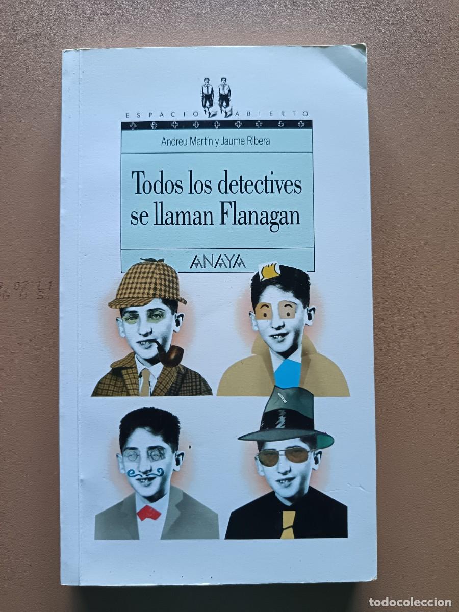 Libros: TODOS LOS DETECTIVES SE LLAMAN FL&Aacute;NAGAN