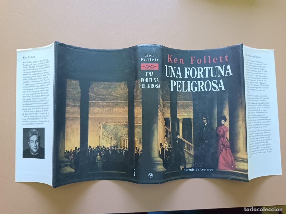Libros: UNA FORTUNA PELIGROSA- KENT FOLLETT
