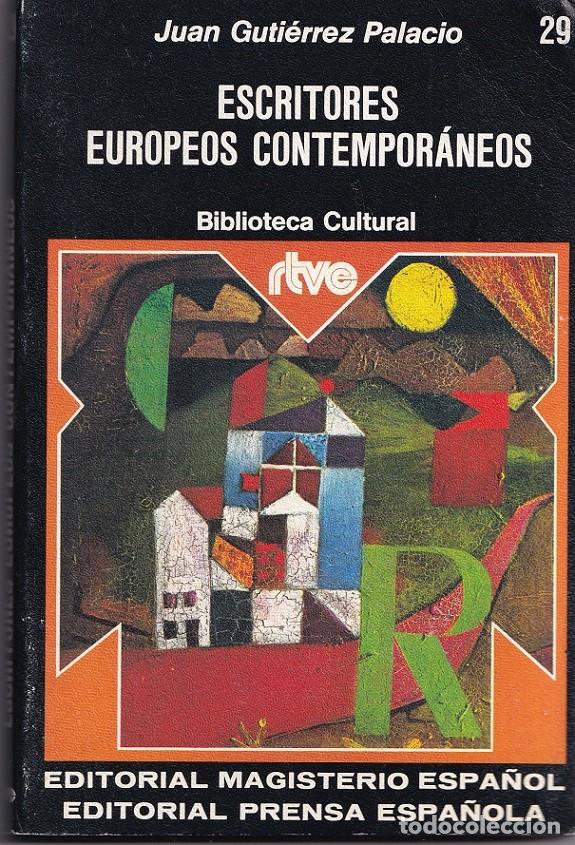 Libros: Escritores europeos contempor&aacute;neos - Juan Guti&eacute;rrez Palacio / 29 Biblioteca Cultural rtve