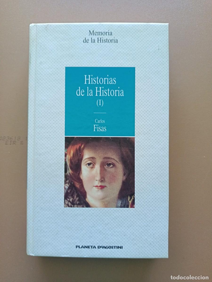 books: HISTORIAS DE LA HISTORIA( I )- C. FISAS