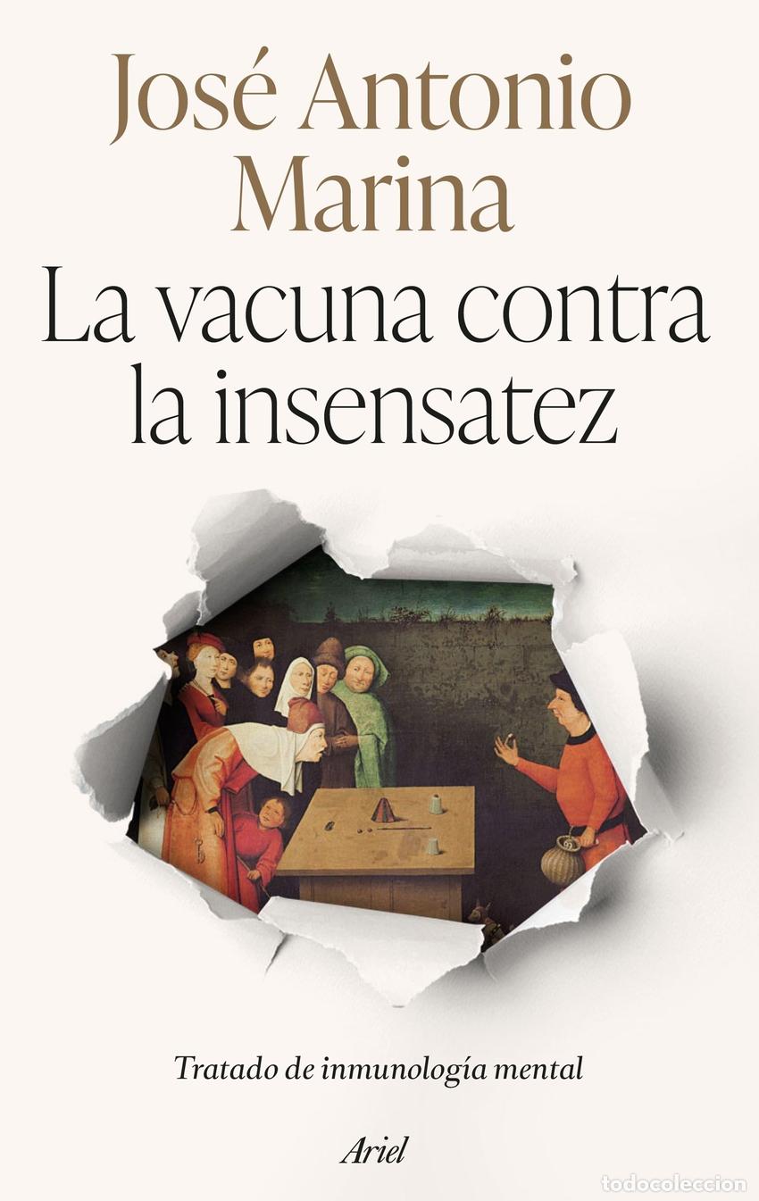 B&uuml;cher: La vacuna contra la insensatez - Marina, Jos&eacute; Antonio