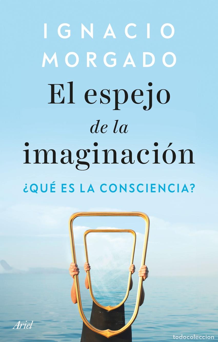 Libros: El espejo de la imaginaci&oacute;n - Morgado, Ignacio - Foto 1