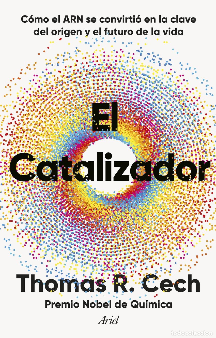 Libros: El catalizador - Cech, Thomas R. - Foto 1