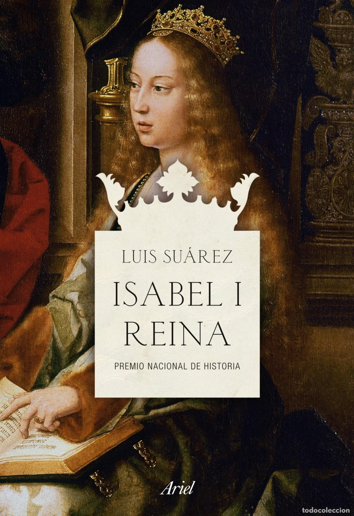 Libros: Isabel I, Reina - Luis Su&aacute;rez