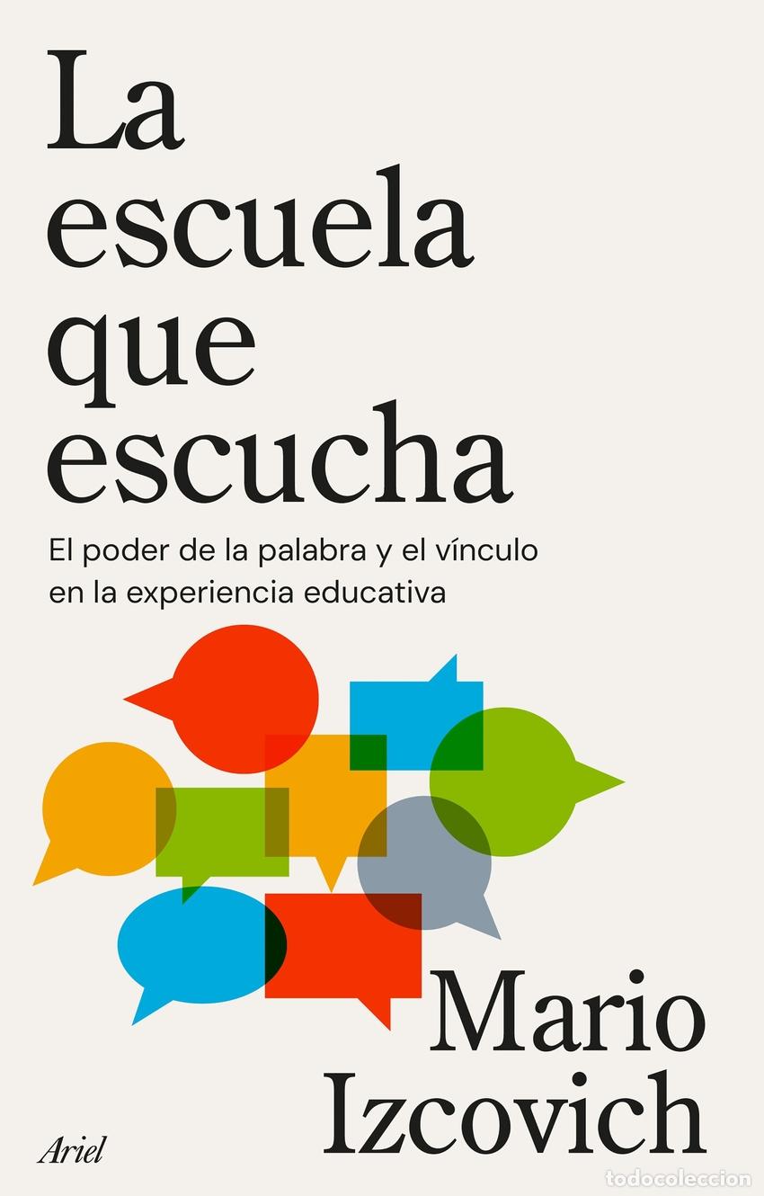 Livres: La escuela que escucha - Izcovich, Mario