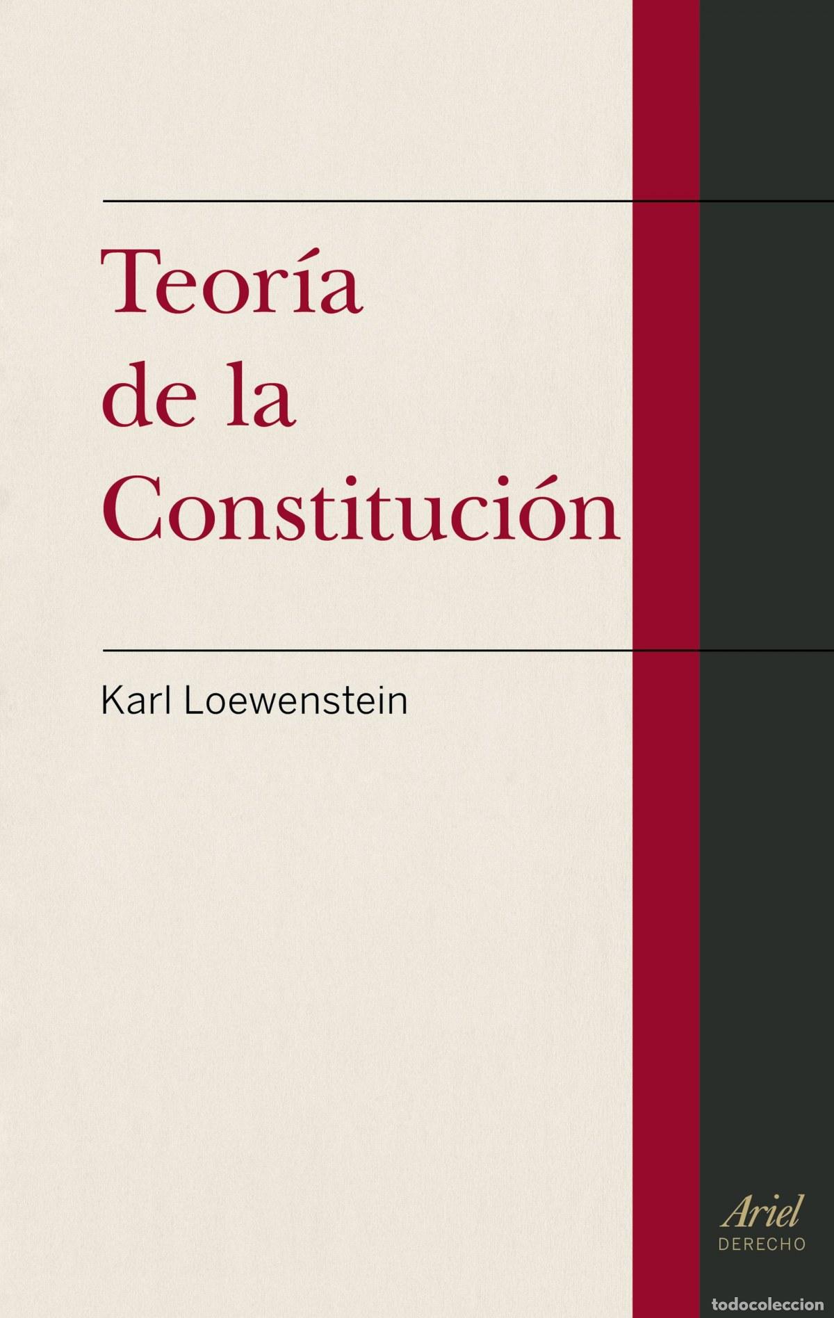 Libros: TEOR&Iacute;A DE LA CONSTIUCI&Oacute;N - Loewenstein, Karl
