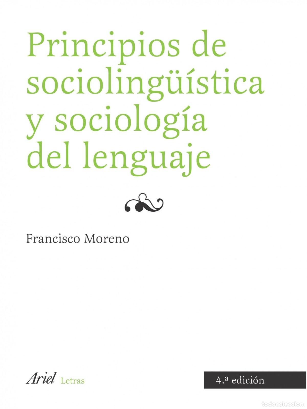 B&uuml;cher: Principios de socioling&uuml;&iacute;stica y sociolog&iacute;a del lenguaje - Francisco Moreno