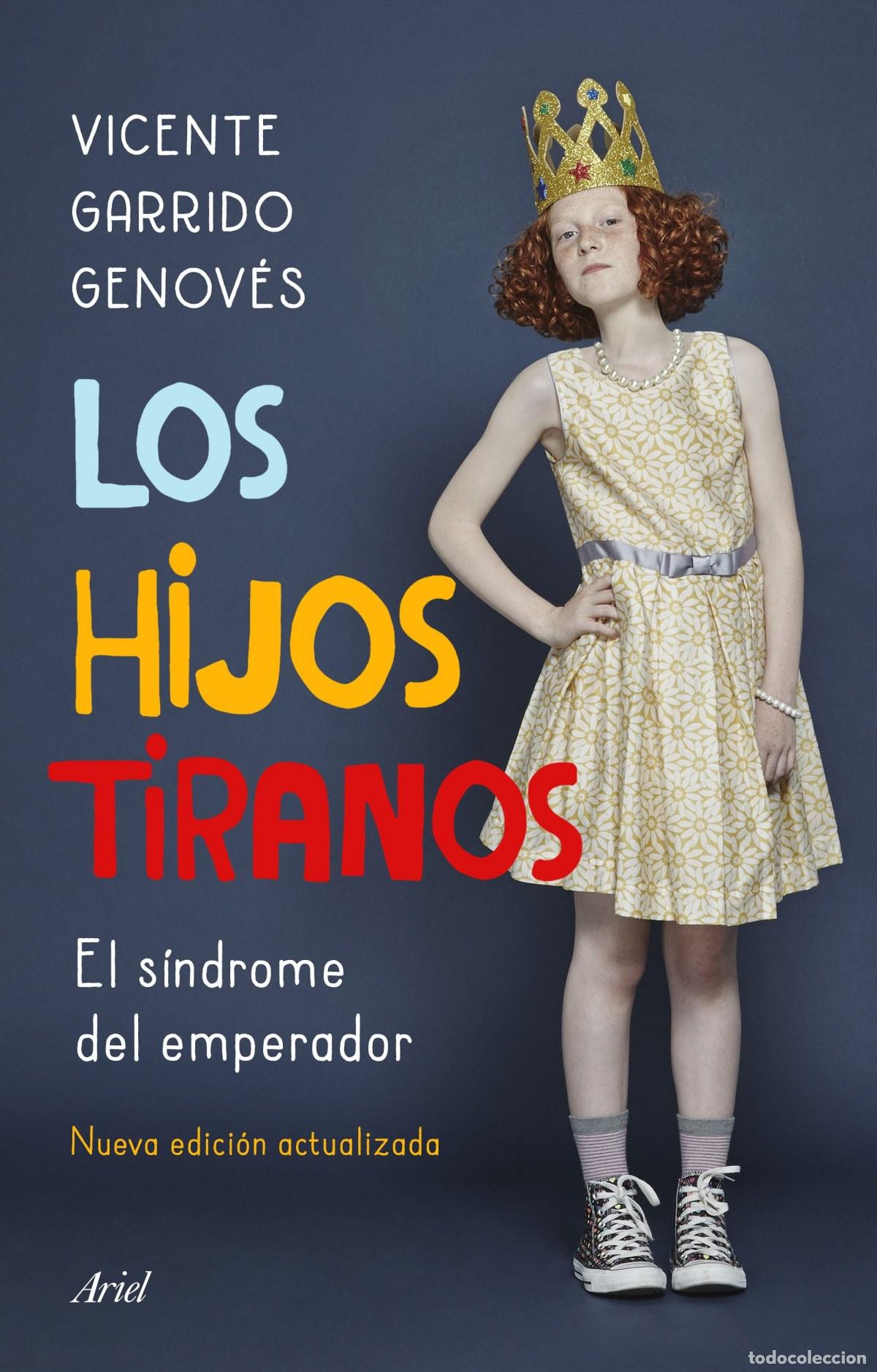 B&uuml;cher: LOS HIJOS TIRANOS - Garrido Genoves, Vicente