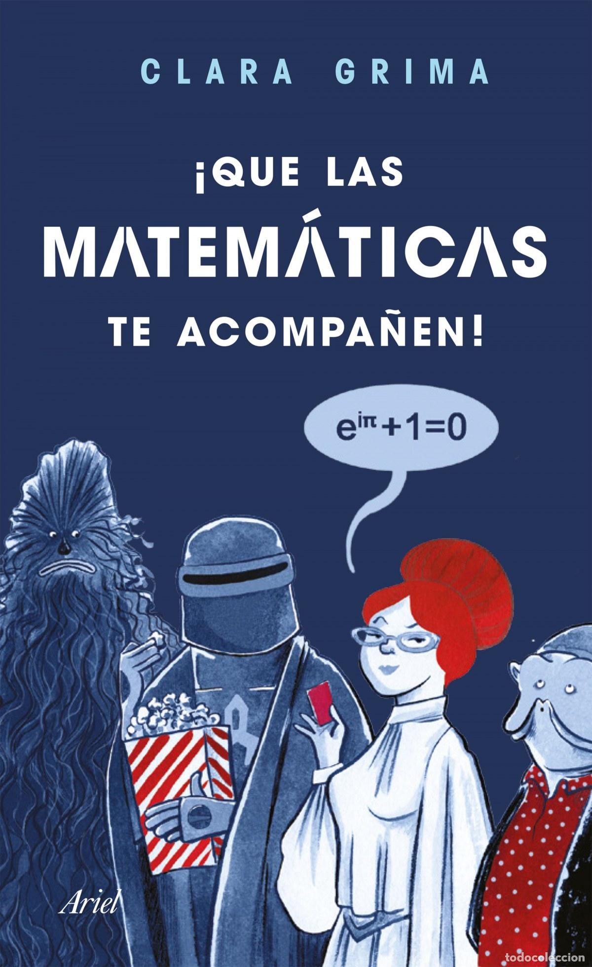 Libros: &iexcl;QUE LAS MATEM&Aacute;TICAS TE ACOMPA&Ntilde;EN! - Grima Ruiz, Clara - Foto 1