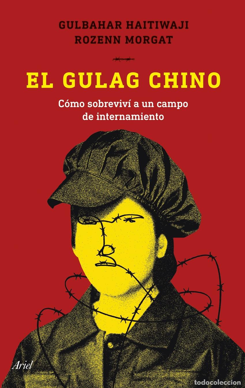 books: El gulag chino - Haitiwaji, Gulbahar / Morgat, Rozenn