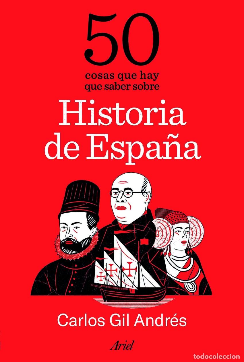 books: 50 cosas que hay que saber sobre Historia de Espa&ntilde;a - Gil, Carlos