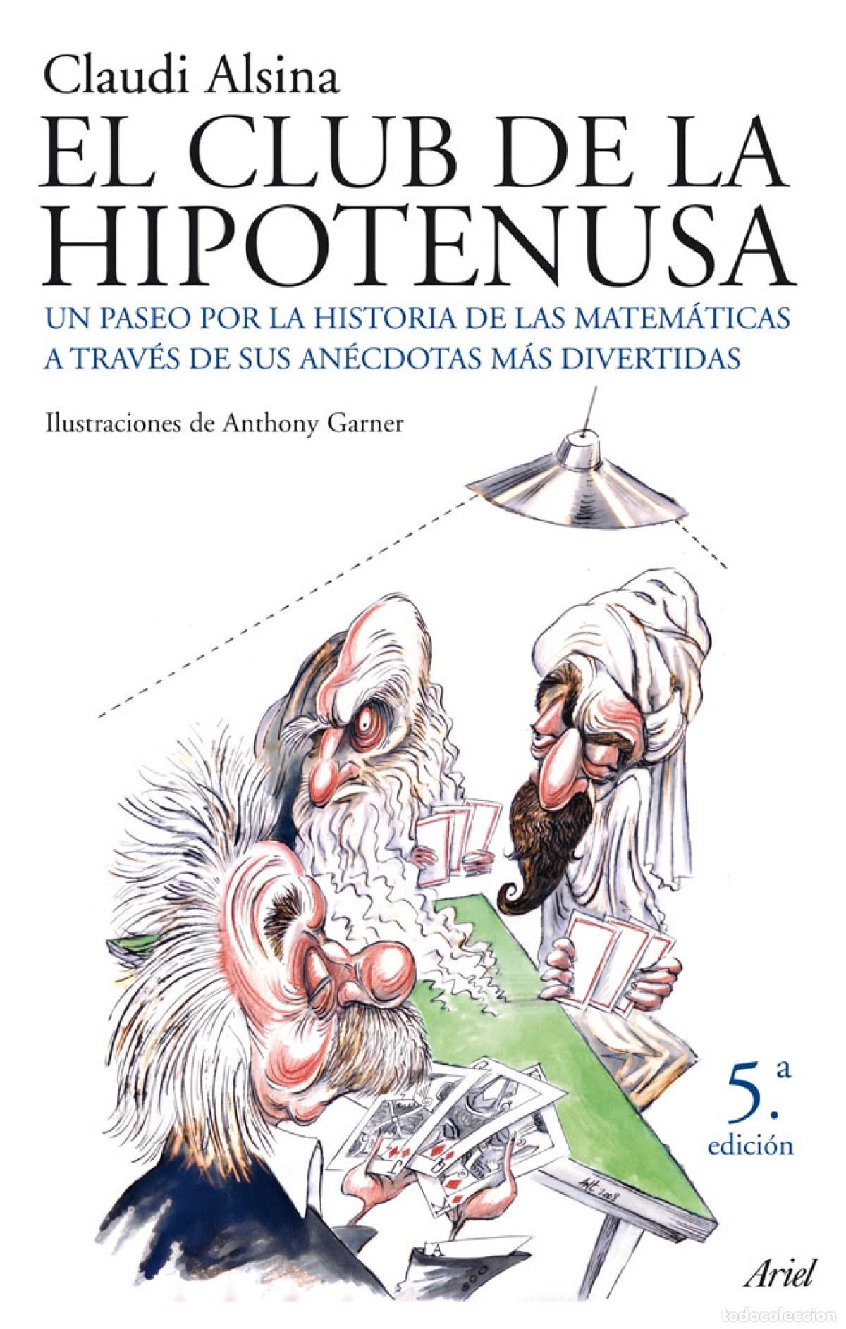 books: El club de la hipotenusa - Claudi Alsina