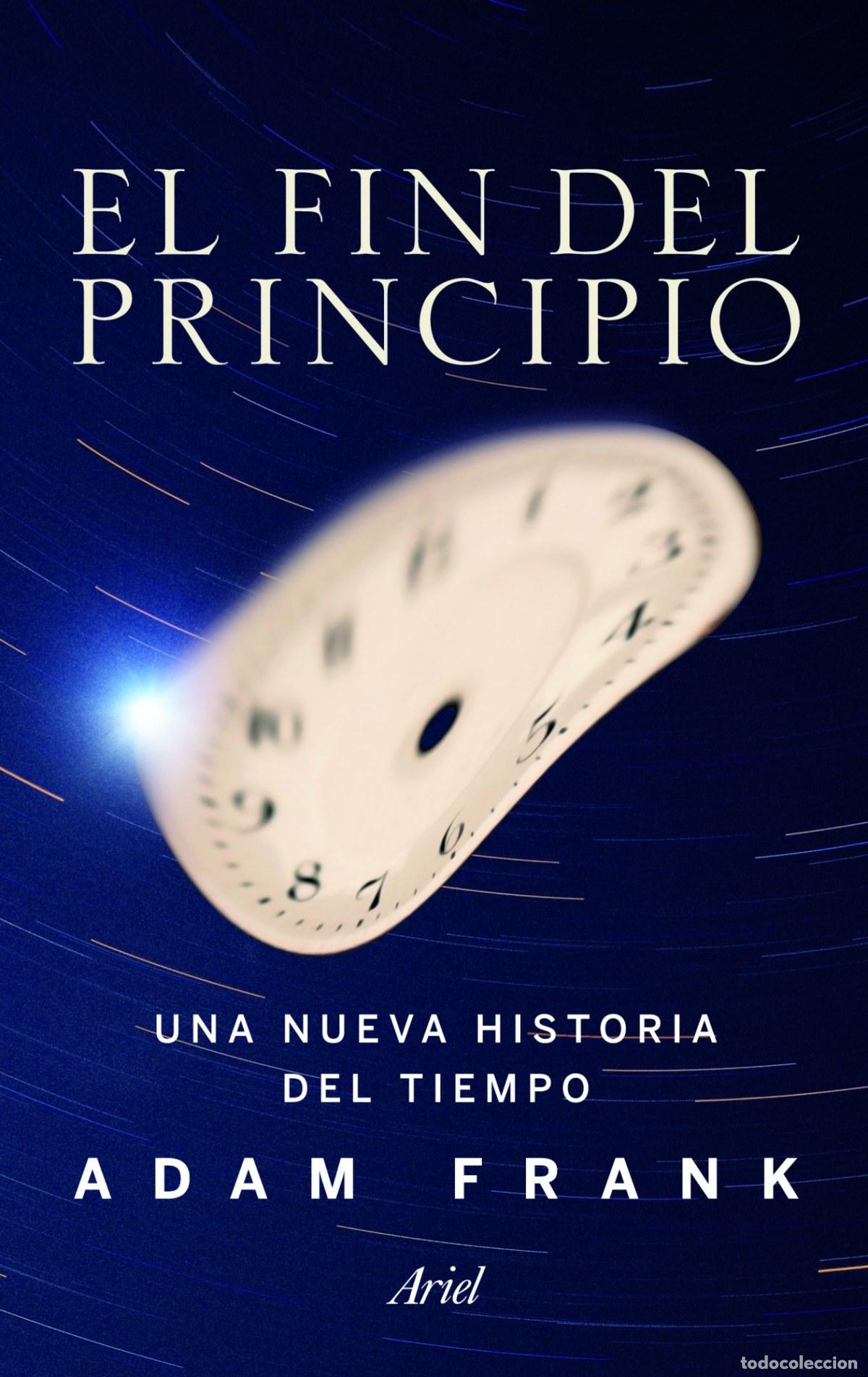books: El fin del principio - Adam Frank