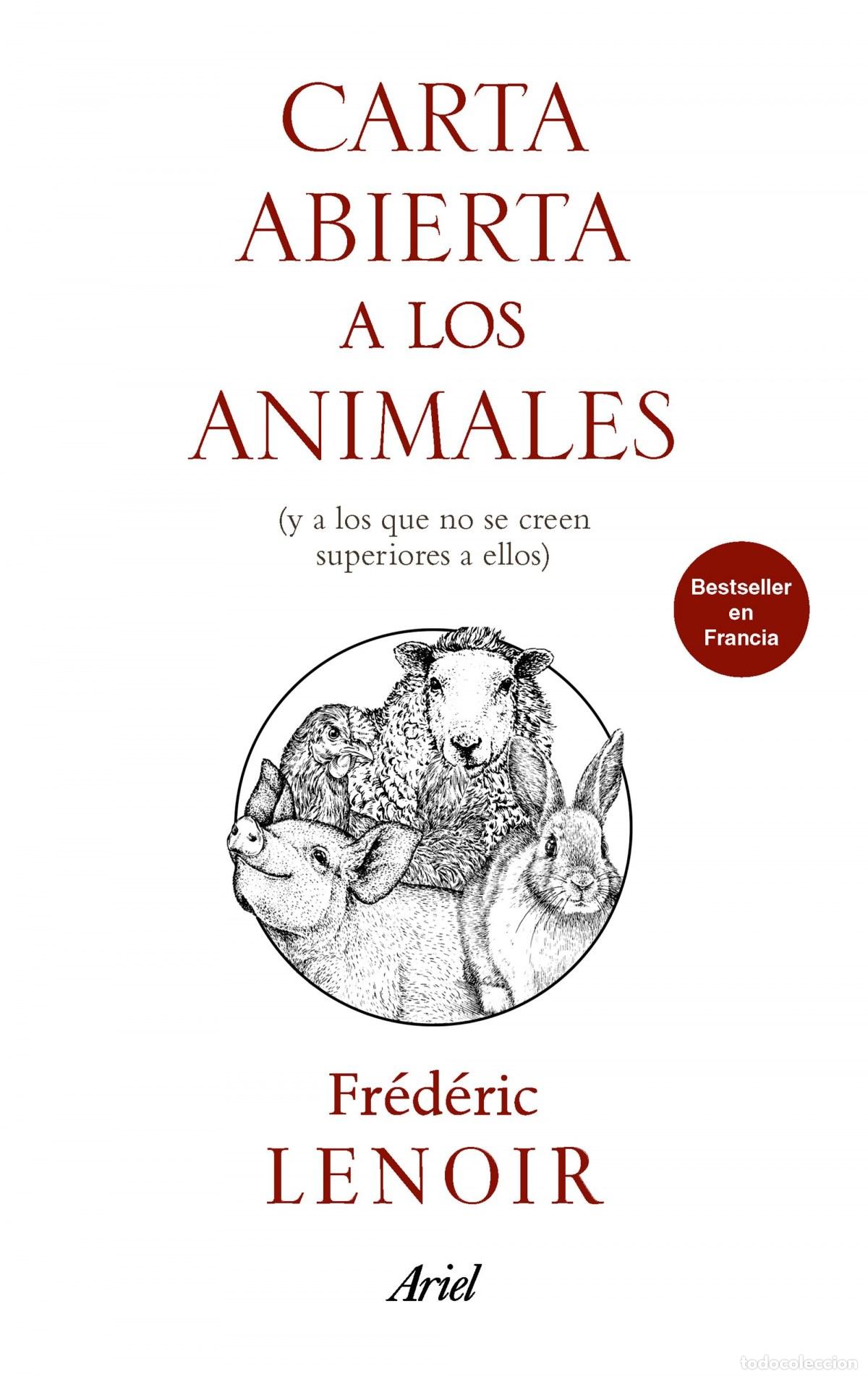Libros: CARTA ABIERTA A LOS ANIMALES, MIS HERMANOS - Lenoir, Fr&eacute;deric - Foto 1