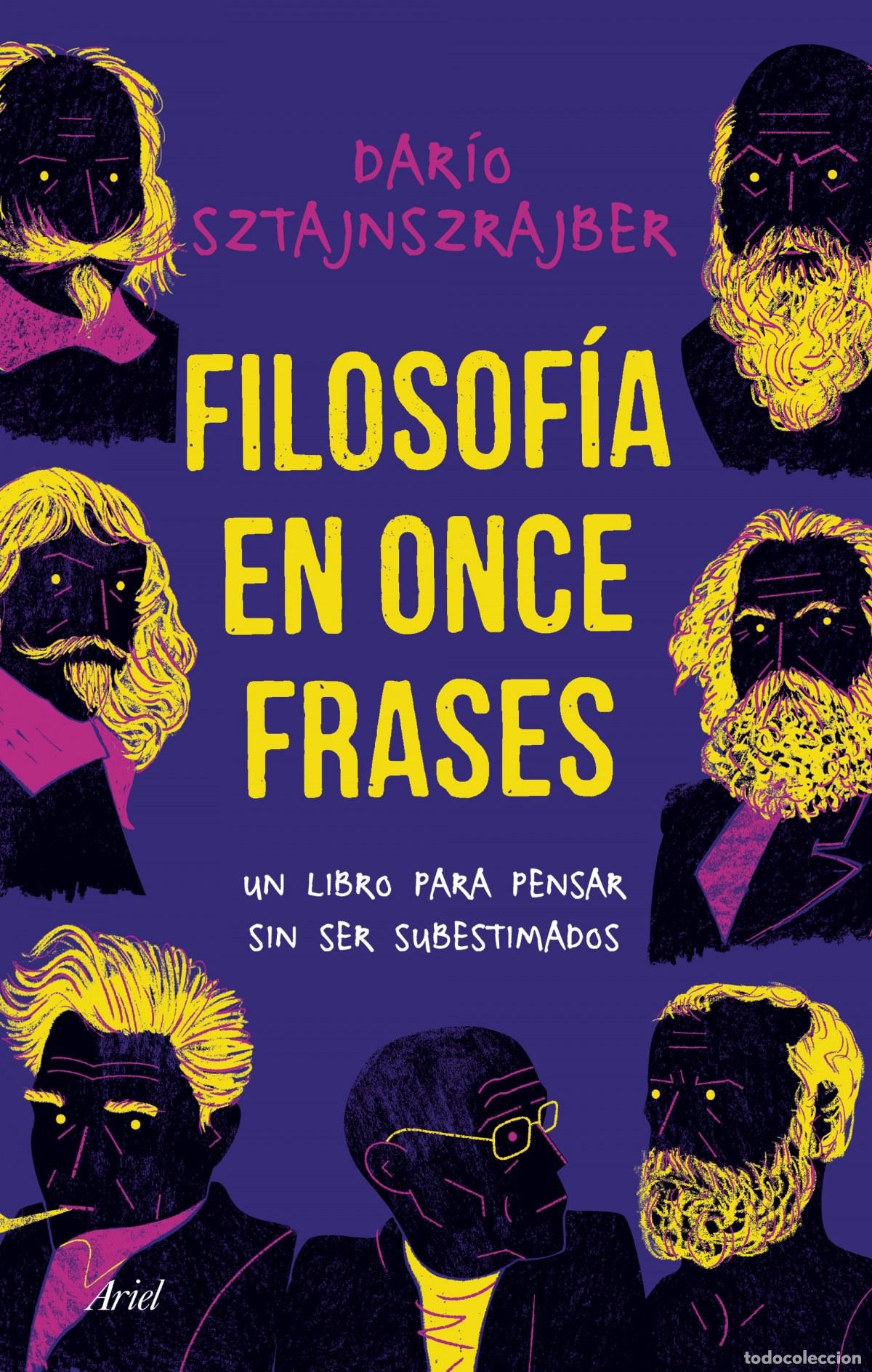 Libros: FILOSOF&Iacute;A EN ONCE FRASES - Sztajnszrajber, Dario