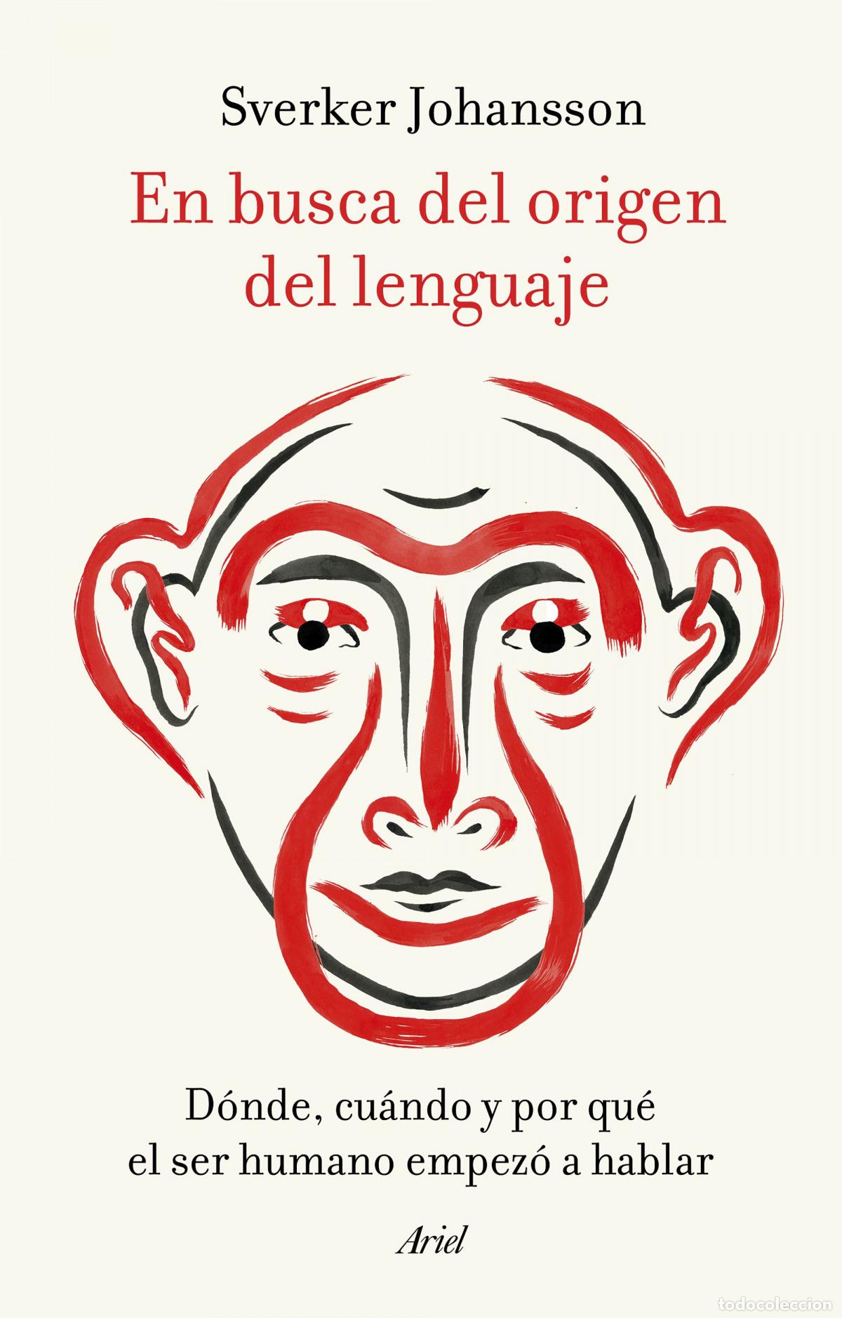 Libros: En busca del origen del lenguaje - Johansson, Sverker - Foto 1
