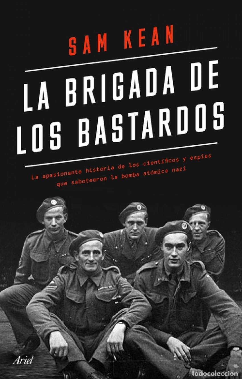 Libros: La brigada de los bastardos - Kean, Sam - Foto 1