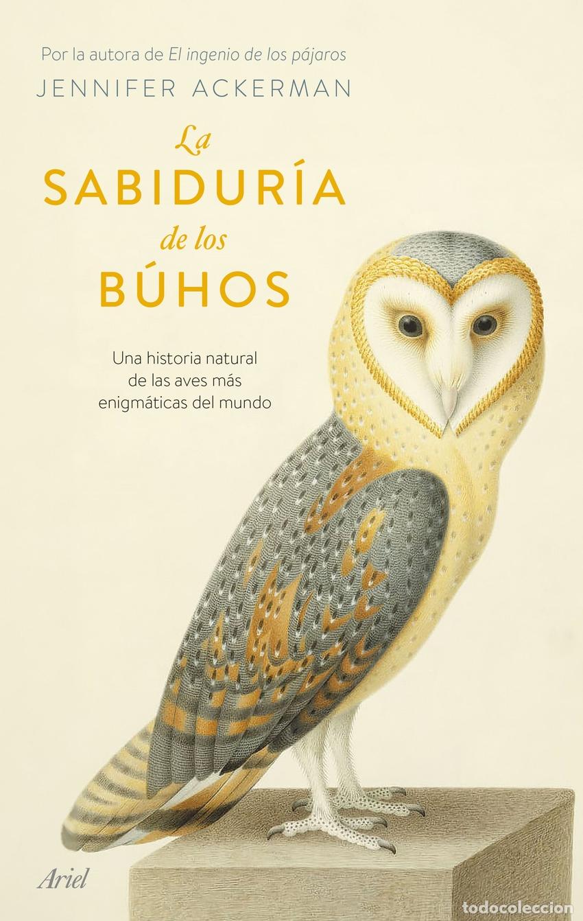 Libros: La sabidur&iacute;a de los b&uacute;hos - Ackerman, Jennifer - Foto 1