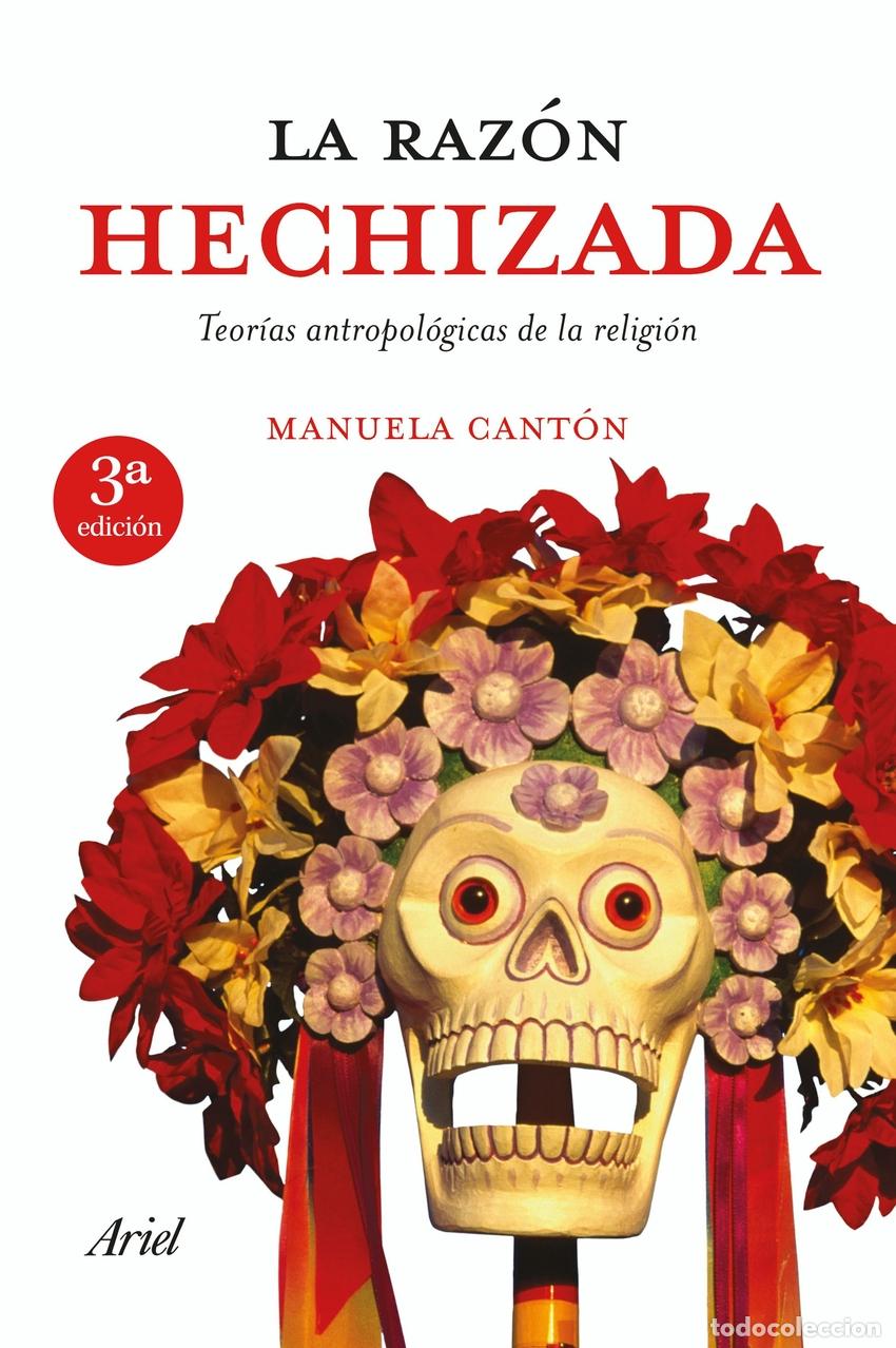 B&uuml;cher: La raz&oacute;n hechizada - Cant&oacute;n Delgado, Manuela
