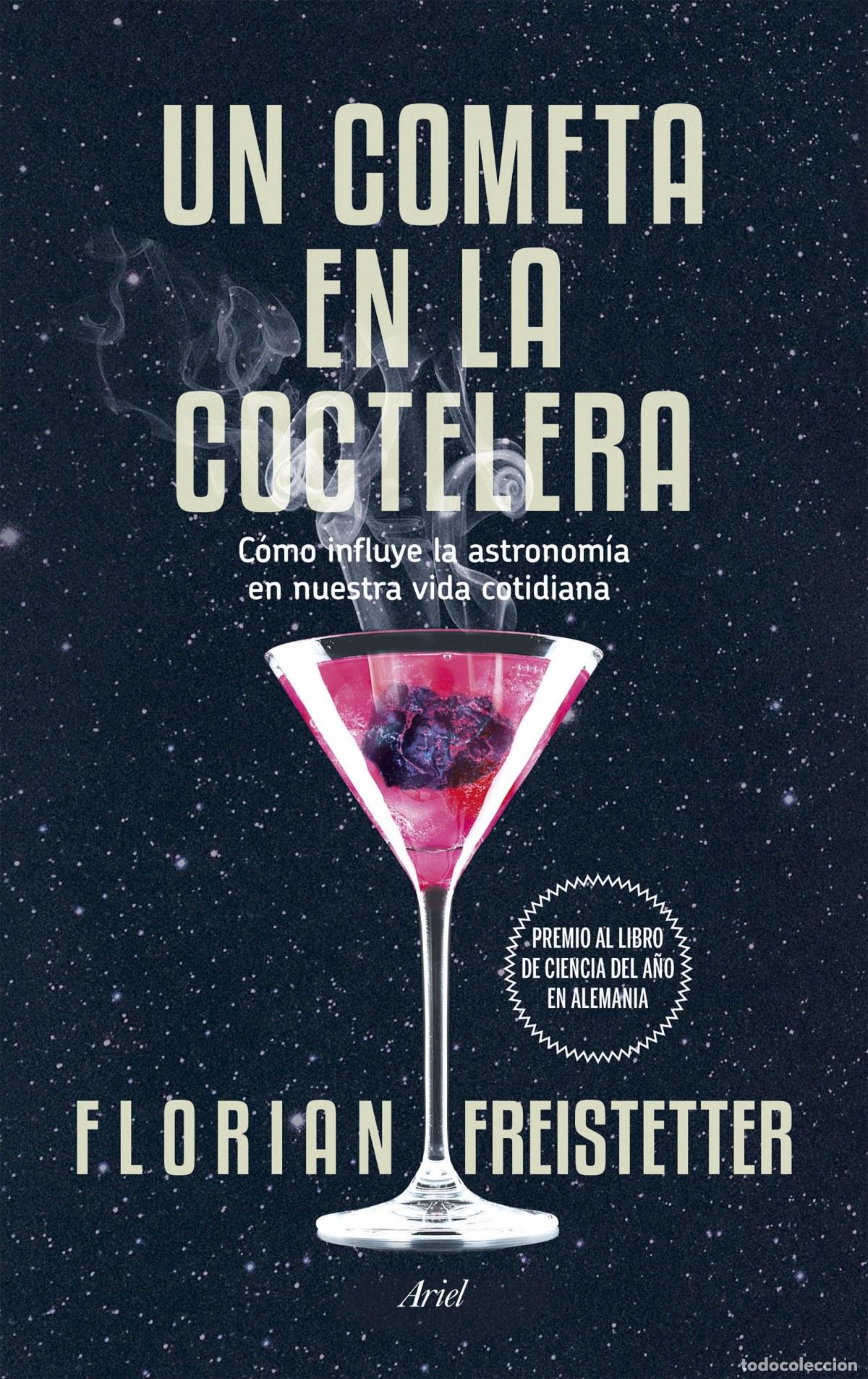 Livres: Un cometa en la cocteleria - Freistetter, Florian