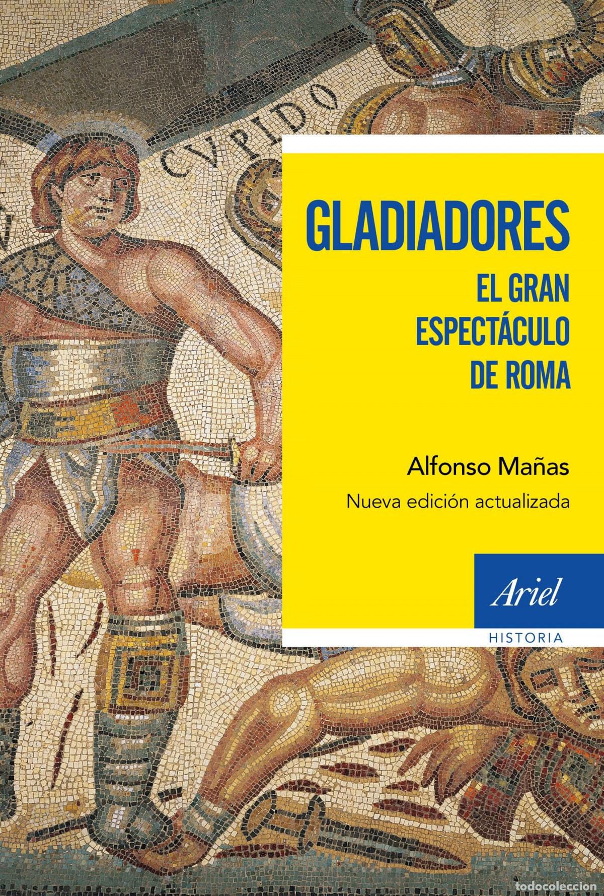 Livres: GLADIADORES - Ma&ntilde;as, Alfonso